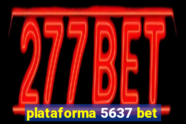 plataforma 5637 bet